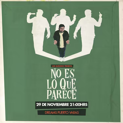 Ven a reír al Show de Luis Slimming en DREAMS PUERTO VARAS el día 29 de Noviembre a las 21:00hrs.