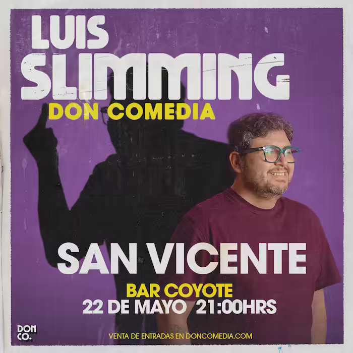 Ven a reir al show de Luis Slimming en Bar Coyote, San Vicente de Tagua Tagua el día 22 de Mayo a las 21:00hrs