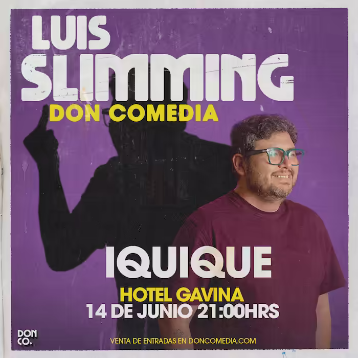 Ven a reir al show de Luis Slimming en Hotel Gavina, Iquique, el día 14 de Junio a las 21:00hrs