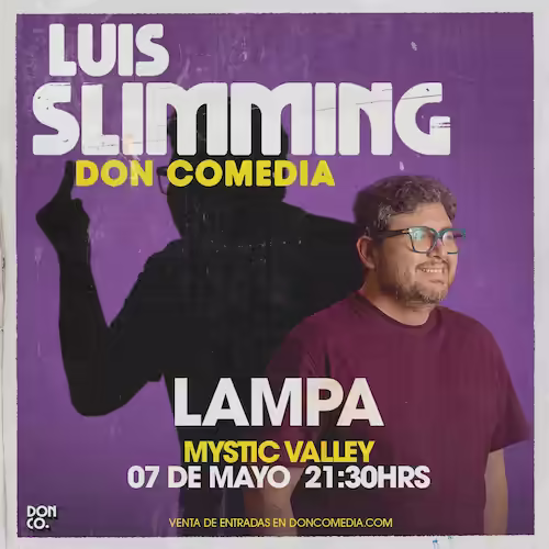 Ven a reír con Luis Slimming en su show en Mystic Valley, Lampa, el día 07 de Mayo a las 21:30hrs