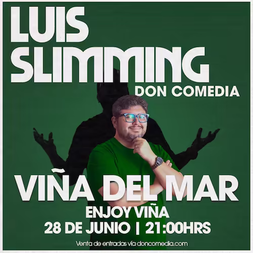 Ven a reír al show de Luis Slimming en Enjoy Viña del Mar, el día 28 de Junio a las 21:00hrs