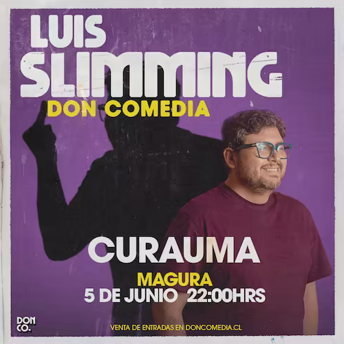 Ven a reír con Luis Slimming en Magura, Carauma el día 05 de Junio a las 22:00hrs