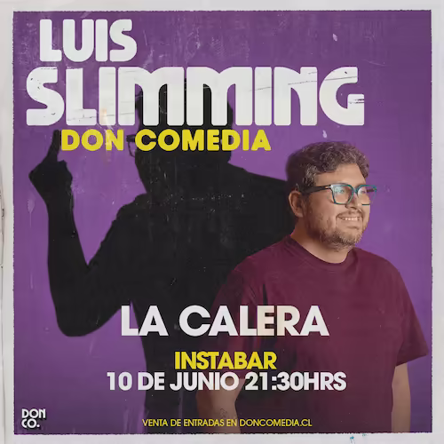 Ven a reir al show de Luis Slimming en Instabar, La Calera, el día 10 de Junio a las 21:30hrs