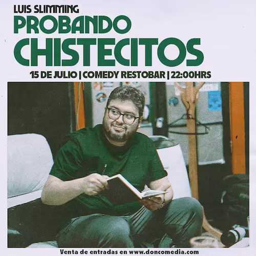 Ven a reír al show de Luis Slimming en Comedy Restobar el 15 de Julio a las 22:00hrs.