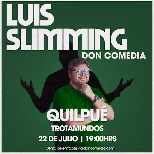 Ven a reír al show de Luis Slimming en Terraza Trotamundos el día 22 de Julio a las 19:00hrs