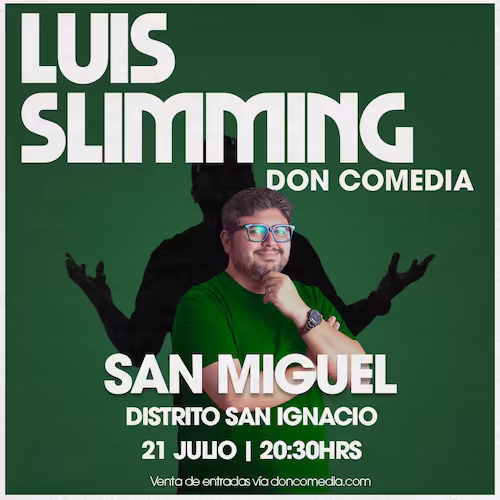 Ven a reír con el show de Luis Slimming en Distrito San Ignacio el 21 de Julio del 2025 a las 20:30hrs.