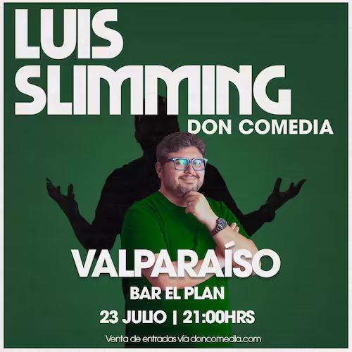 Ven a reír al show de Luis Slimming a Bar El Plan, Valparaíso, el día 23 de Julio a las 21:00hrs