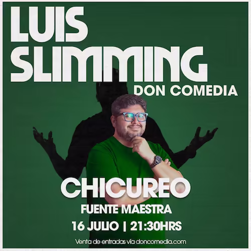 Ven a reír al show de Luis Slimming en Fuente Maestra, Chicureo el 16 de Julio a las 21:30hrs