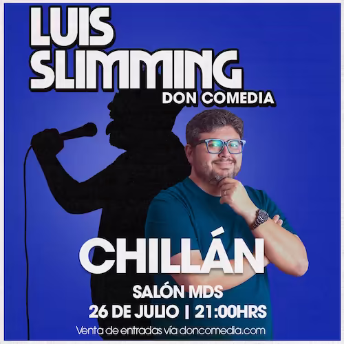 Ven a reír al show de Luis Slimming en MDS Chillán el día 26 de Julio a las 21:00hrs