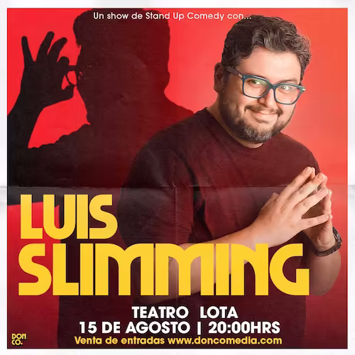 Ven a reír al show de Luis Slimming en Teatro Lota el 15 de Agosto a las 20:00hrs.