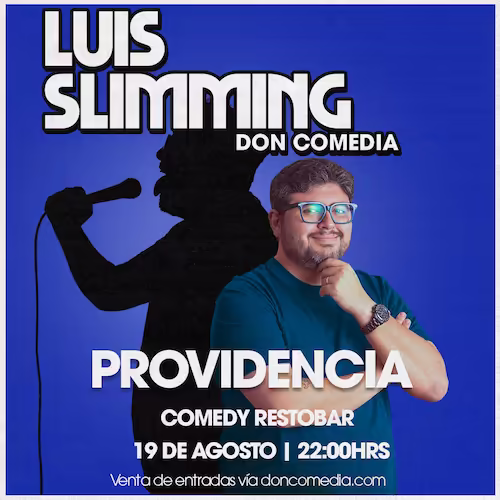 Ven a reír al show de Luis Slimming en Comedy Restobar el 19 de Agosto a las 22:00hrs.