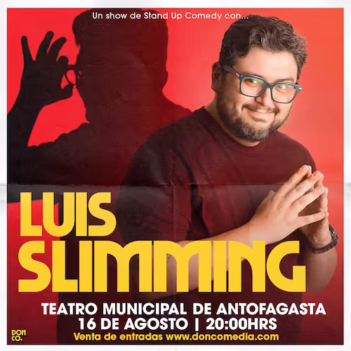 Ven a reír al show de Luis Slimming en Teatro Municipal de Antofagasta el día 16 de Agosto a las 20:00hrs.