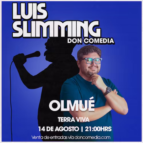 Ven a reír al show de Luis Slimming en Terra Viva el día 14 de Agosto de 2025 a las 21:00hrs.