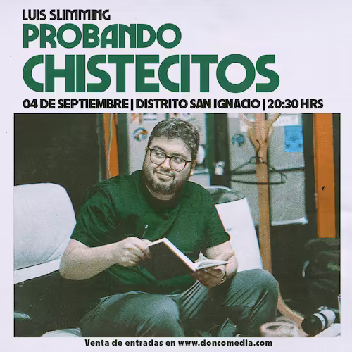 Ven a reír con el show de Luis Slimming en Distrito San Ignacio el 04 de Septiembre del 2025 a las 20:30hrs.