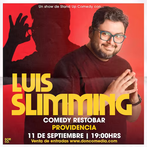 Ven a reír al show de Luis Slimming en Comedy Restobar el 11 de Septiembre a las 19:00hrs.