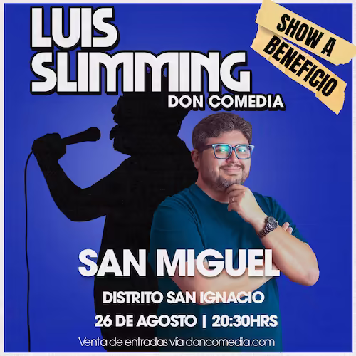 Ven a reír con el show de Luis Slimming en Distrito San Ignacio el 26 de Agosto del 2025 a las 20:30hrs.
