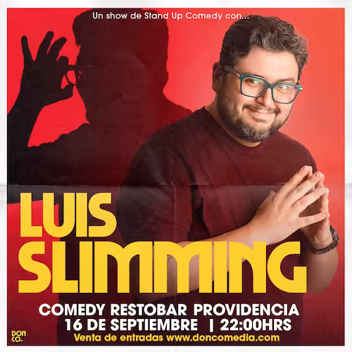 Ven a reír al show de Luis Slimming en Comedy Restobar el 16 de Septiembre a las 22:00hrs.