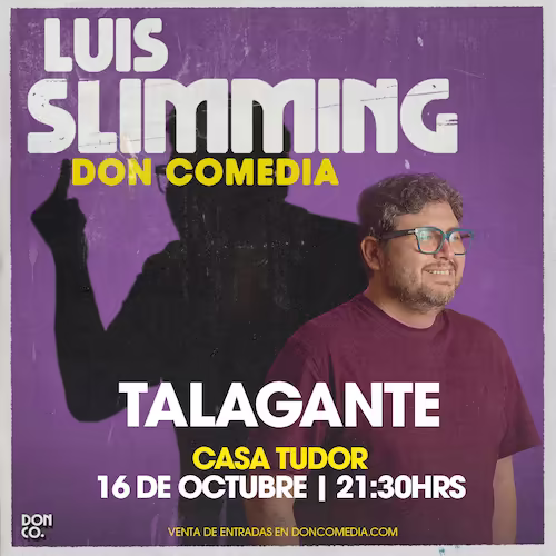 Ven a reír al show de Luis Slimming en Casa Tudor Club, Talagante, el día 16 de Octubre a las 21:30hrs.