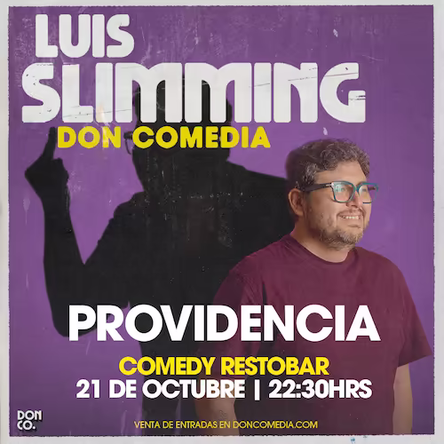 Ven a reír al show de Luis Slimming en Comedy Restobar el 21 de Octubre a las 22:30hrs.