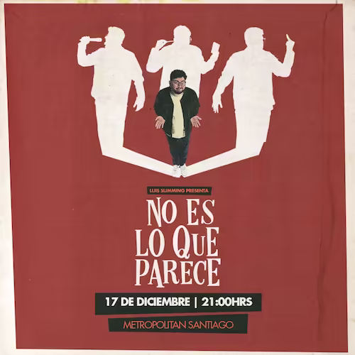 Ven a reír al show de Luis Slimming en Metropolitan Santiago, Vitacura, el día 17 de Diciembre del 2025, a las 21:00hrs.